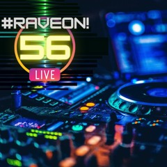 #RaveOn! 56 ~ Moonclipse - Elle Jae - Argy - ARTBAT - Zafrir - Rub!k - Ahmed Helmy and many more.