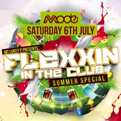 Flexxin In The Club - Summer Special : DJ Bon Lee ft. Arkie & Dowie
