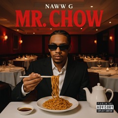 Mr. Chow (Prod. Bailey Daniel)