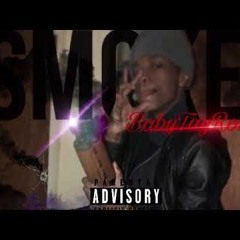 BabyTayRose - Smoke