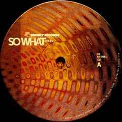 So What