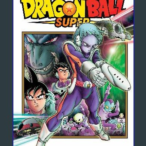 Stream {READ/DOWNLOAD} ⚡ Dragon Ball Super, Vol. 10 (10) EBOOK by