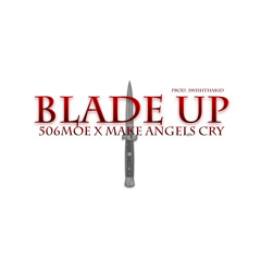 Blade Up