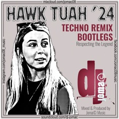 01 Hawk Tuah Jomaⓒ Bootleg