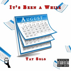 It's Been A While (Prod. Supersonyc)