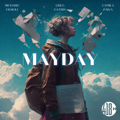 Mayday (It's The Kue Radio Edit) [feat. Camila Paiva]
