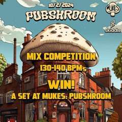 Mukes: PUBSHROOM Mix Competition - Bleak Mini mix