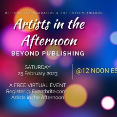 Artist In Afternoon II - A Virtual Event February 25