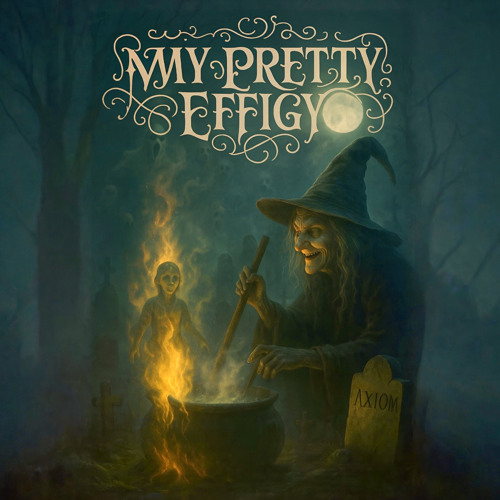 My Pretty Effigy