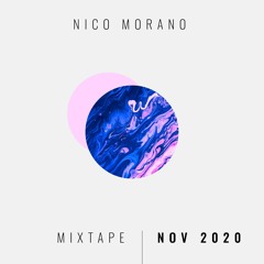 Nico Morano - NOV 2020 - MIXTAPE