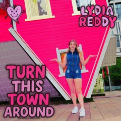 Turn This Town Around