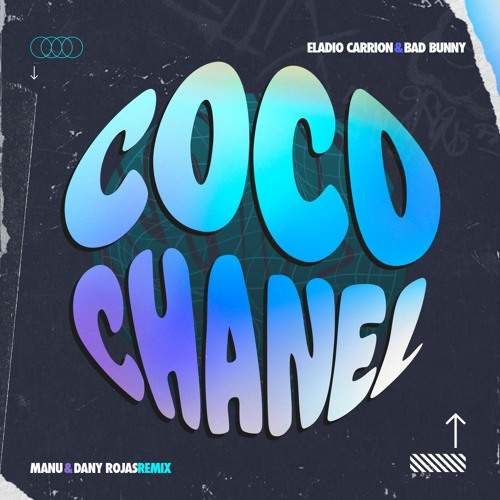 Eladio Carrión ft. Bad Bunny - Coco Chanel (Bachata Remix DJC