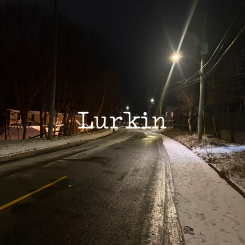 Lurkin