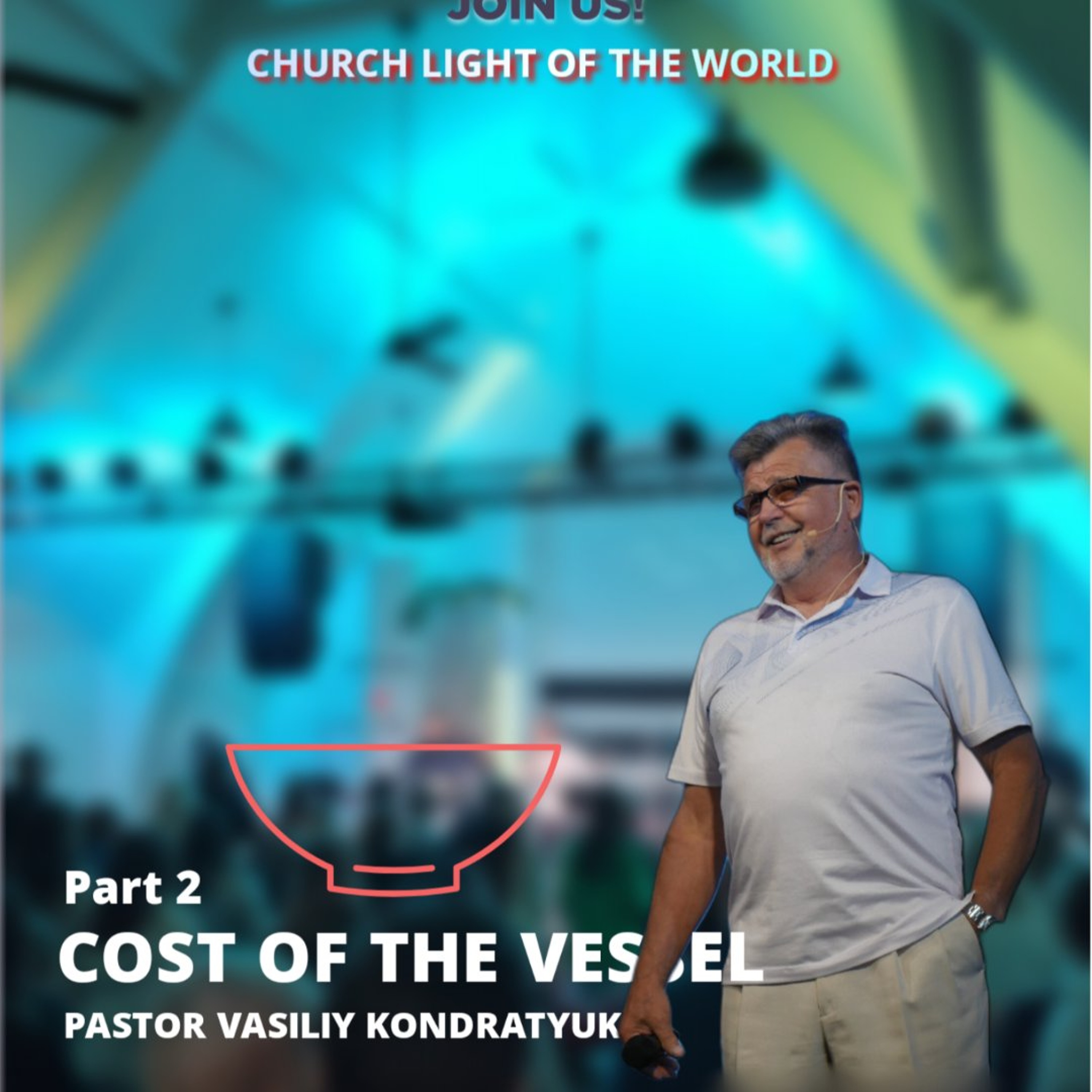 cost-of-the-vessel-part2-_-pastor-vasiliy-kondratyuk-_-8.23.26-Aug-23-2026-restream episode artwork