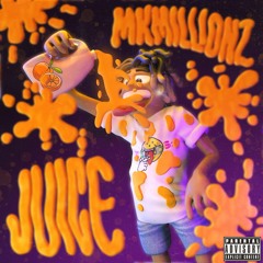Juice (instagram) @mkmillionz_