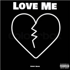 Love Me(ft: SmokyFather)