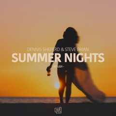 Dennis Sheperd & Steve Brian - Summer Nights (Extended Mix)