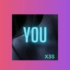 X3S - YOU