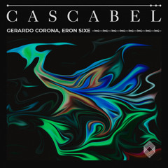 Gerardo Corona, Eron Sixe - Cascabel [Kryked LTD]