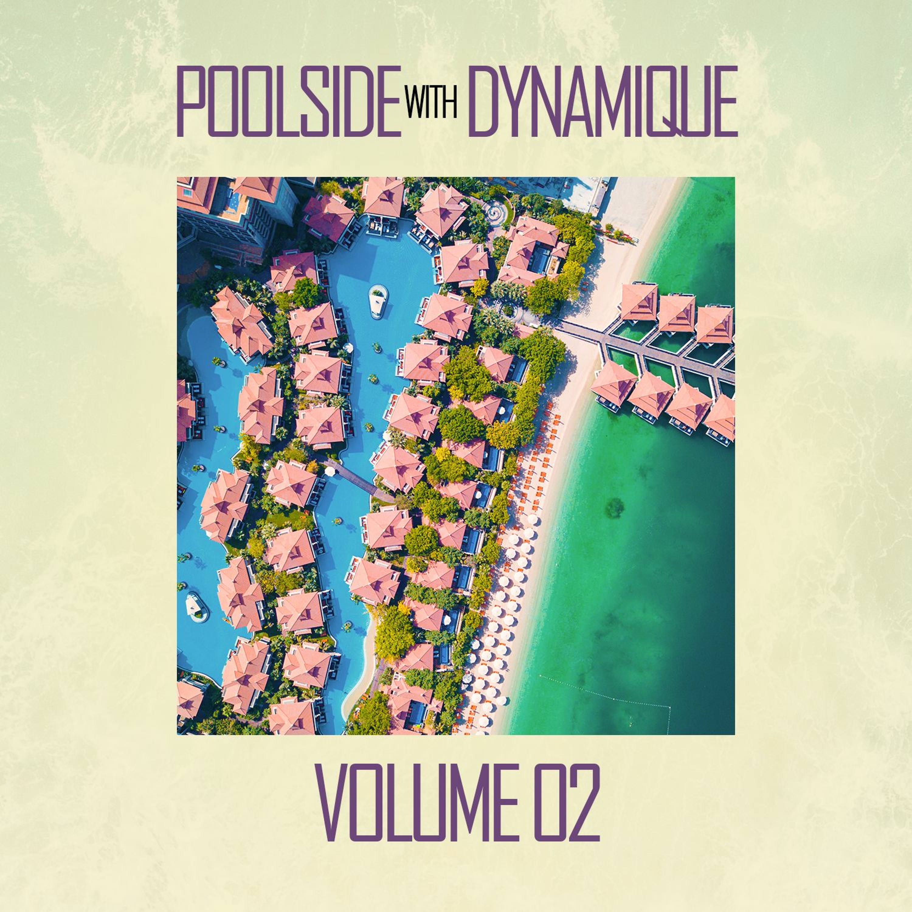 Poolside With Dynamique