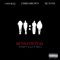 SENSATIONAL FT DJ TONE ~ 1-800-RAZ [120] (BBM)