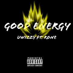 Wizzy - Good Energy (feat. Rone)