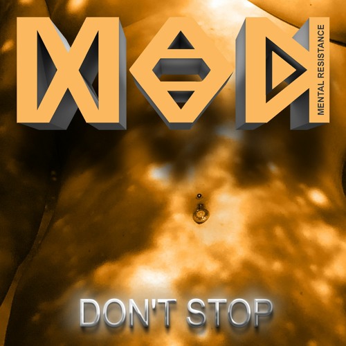 Man Mental Résistance - Don't Stop