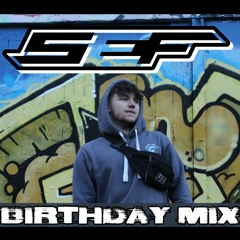 Sef - Birthday Mix 2023