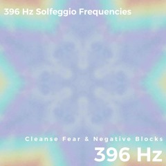 396 Hz Calm Your Emotions
