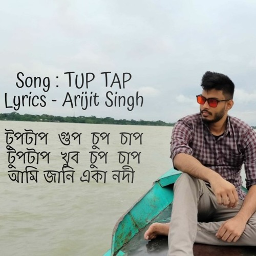 Tup Tap - Arijit Singh & Somlata  Dhaka Attack Bangla Movie Song  Arifin Shuvoo  Mahiya Mahi