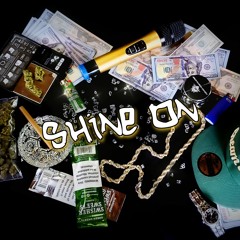 Shine On