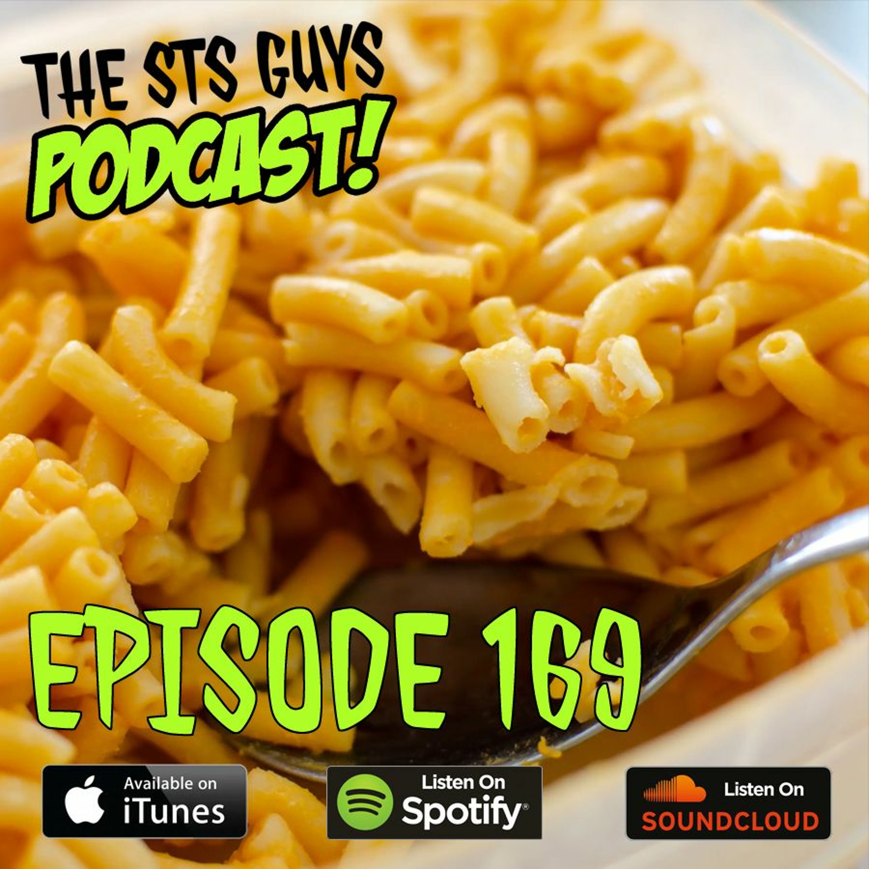 The STS Guys - Episode 169: Mac & Cheese