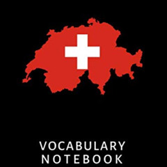 download KINDLE 🎯 Vocabulary Notebook: Swiss , 6"x 9", 2500 words, 110 pages, 2 colu