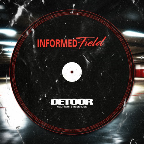 INFORMED FIELD
