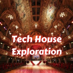 Tech House Exploration