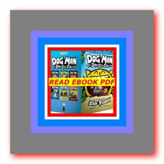 [Read] [PDF] Dog Man The Supa Epic Collection Dog Man  Unleashed  A Tale of Two Kitties  Dog Man and