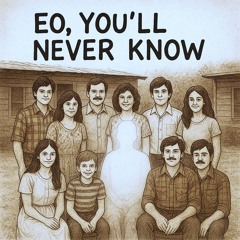 EO - You'll Never Know (Version B)