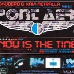 Pont Aeri - Now Is the Time Skudero