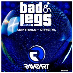 Kemtrails - Crystal (Bad Legs Remix)