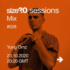SIZE SESSIONS - YUNG OMZ - FIXATE FORMULA VOL 1