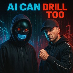 AI Can Drill Too