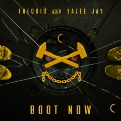 Freqkid Feat Yazee Jay - Boot Now