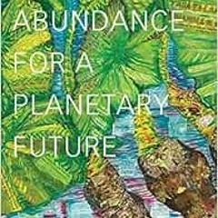 [GET] EPUB ✔️ Mapping Abundance for a Planetary Future: Kanaka Maoli and Critical Set