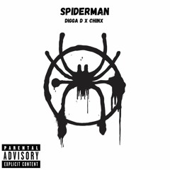 Digga D x Chinx (OS) - Spiderman