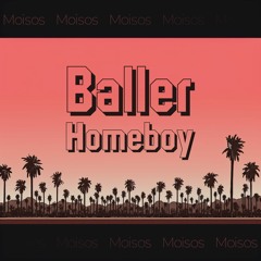 Baller Homeboy