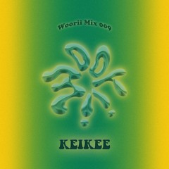 Woorii Mix 009 - Keikee