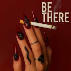 Be There (Free Download)