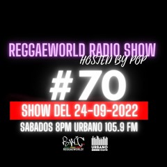 ReggaeWorld RadioShow #70 Plena & Bruck Out (24-09-22) Hosted By Pop @ Urbano 105.9 FM