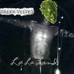 Green Velvet - Lalaland (Fanaka Edit)