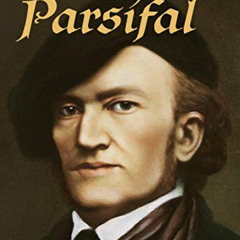 [DOWNLOAD] PDF 📔 Wagner's Parsifal (Studies in Musical Genesis, Structure, and Inter